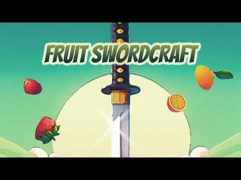 Fruit Swordcraft