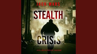 Chapter 142 - Stealth Crisis (A Cole Hunter Action Thriller—Book 9)
