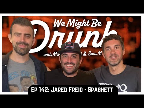 Ep 142: Jared Freid - Spaghett