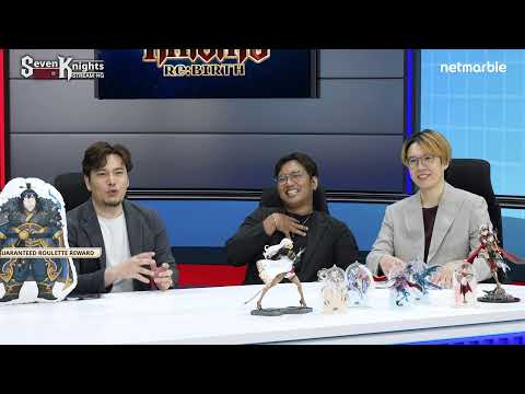 【Official】[Seven Knights Re:BIRTH] Live Stream in Thailand