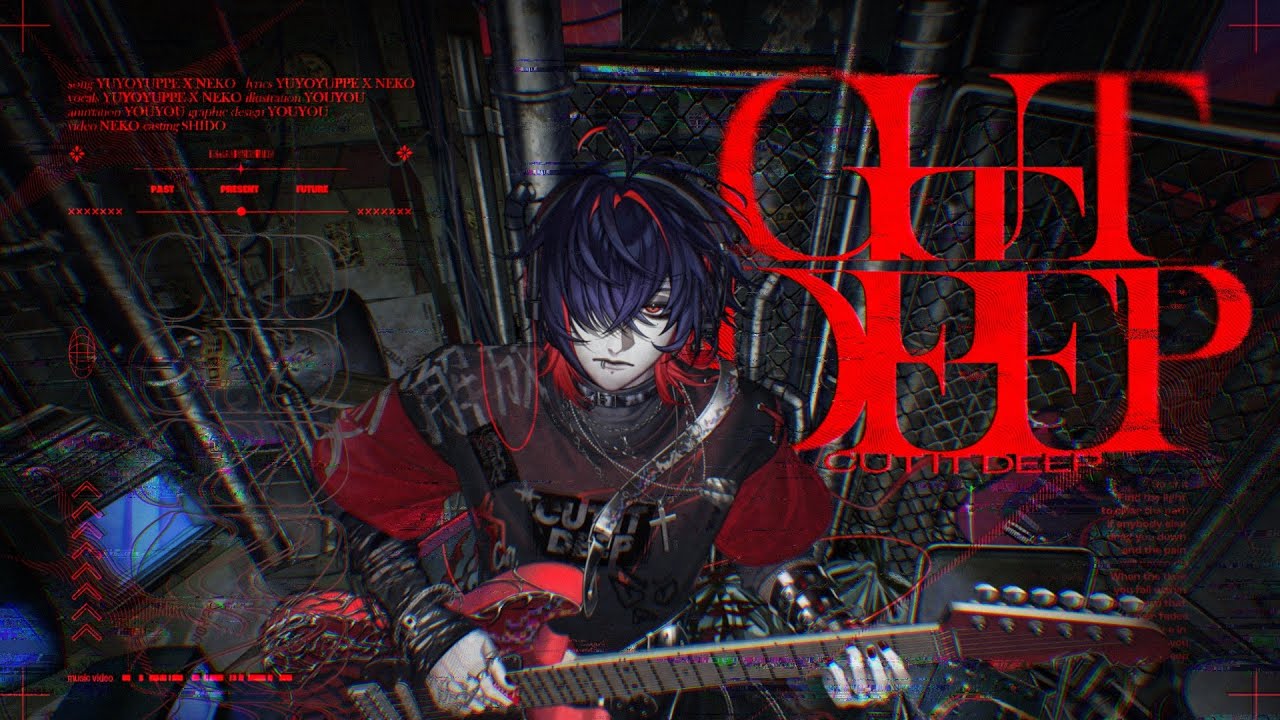 Yuyoyuppe x Neko - Cut it deep (Official Music Video)