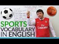 English Vocabulary Talking About SPORTS