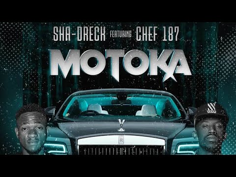 Sha dreck Ft. Chef 187 – Motoka  || Latest Zambian Music