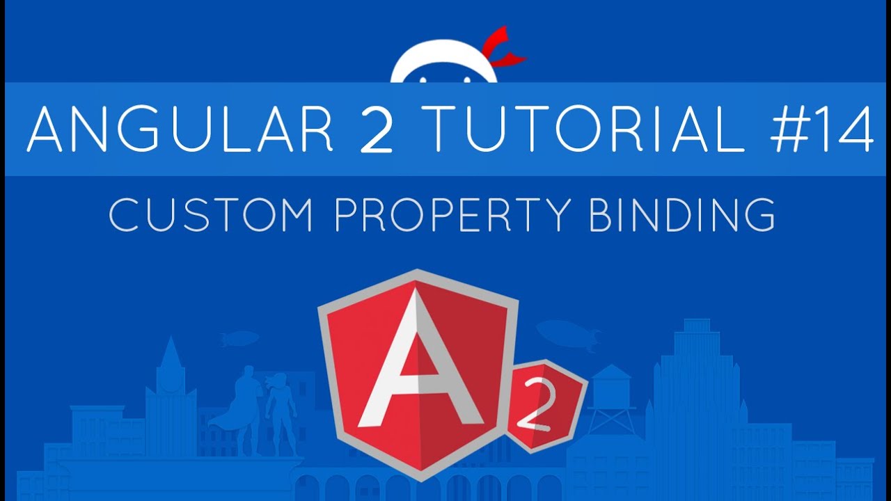 Angular 2 Tutorial #14 - Custom Property Binding (& @Input)