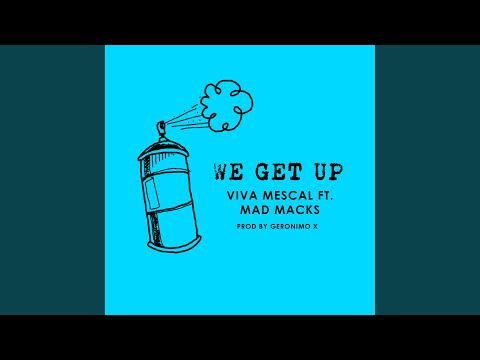 We Get Up (feat. Mad Macks)