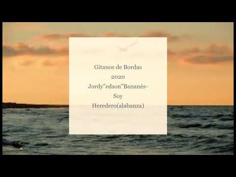 jordy"edson"bananés-soy heredero(alabanza)