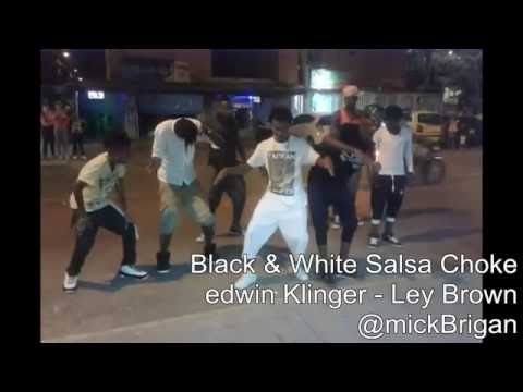 Black & White Salsa Choke 2016 - 2017 Edwin Klinger Ft.Ley Brown(Prod By Andressdj)Promo Mick Brigan