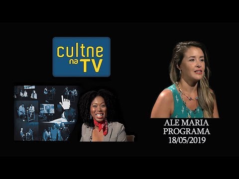 CULTNE NA TV - Programa Ale Maria
