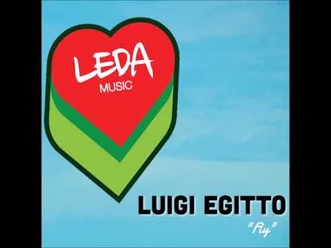 Luigi Egitto - Fly (Original Mix)