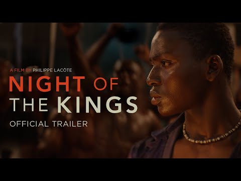 Night of the Kings - Official Trailer