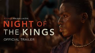 Night of the Kings (2021) Video