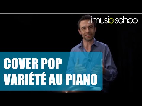 COVERS POP - VARIÉTÉ AU PIANO : Cours de piano avec Matthieu Gonet