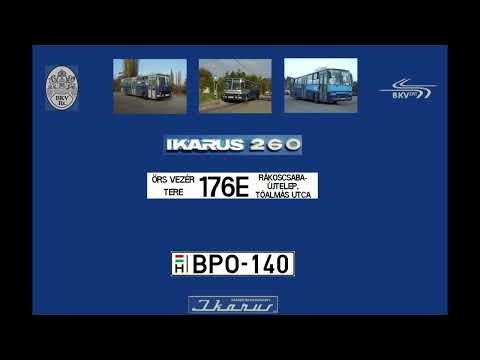 [SOUND] Budapest Bus Sound BPO-140 Ikarus 260.46 176E viszonylat