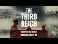 The Third Reich A History Of Nazi Germany By Thomas Childers Part 1 Audiobook World War II