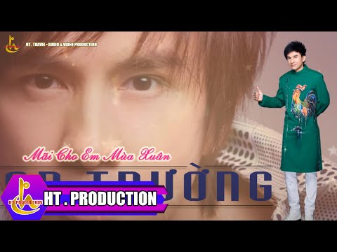Mãi cho em mùa xuân - Đan Trường
