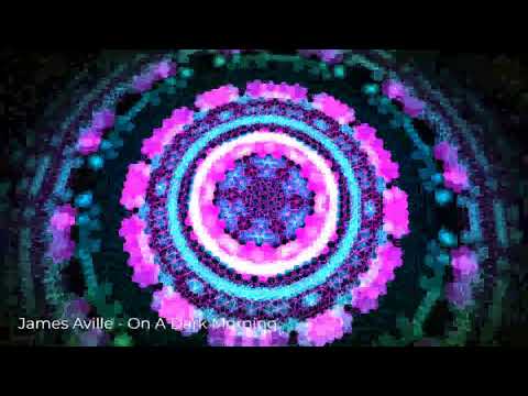 James Aville   On a Dark Morning (Deephouse)