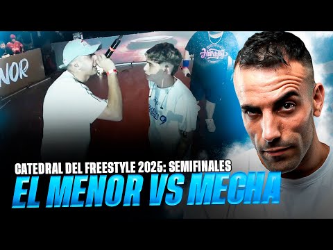 EL MENOR ARRASA CON MECHA DE NUEVO *MECHA VS EL MENOR* #CATEDRALDELFREESTYLE SEMIS Reacción