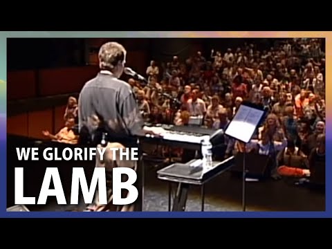 Thumbnail for We Glorify the Lamb video
