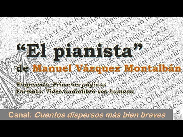 Vídeo relacionado con El pianista