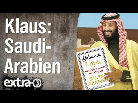 Die Sendung mit dem Klaus: Saudi-Arabien | extra 3 | NDR