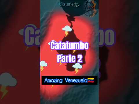 AMAZING CATATUMBO.                 #amazingnature #catatumbo #venezuela