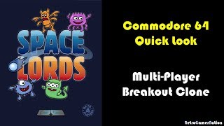 Space Lords (C64) - Quick Look at this Multi-Player Breakout Clone
