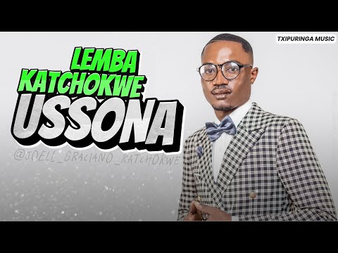 LEMBA KATCHOKWE - USSONA (ESTADO MAIOR DO LESTE)