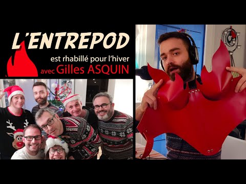 Episode 53 – Avec Gilles Asquin, L'EntrePod est rhabillé pour l'hiver