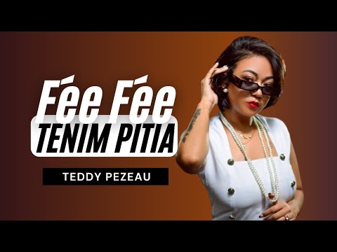 Fée Fée - Tenim-pitia (TEDDY PEZEAU)