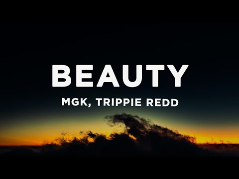 mgk & Trippie Redd - beauty (Lyrics)
