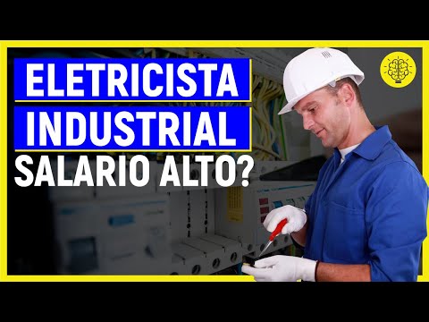 ?ELETRICISTA INDUSTRIAL: MERCADO DE TRABALHO E SALÁRIO MÉDIO