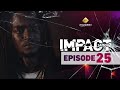 Série Impact Saison 2 Episode 25 VOSTFR