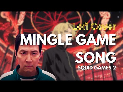 Squid Game Season 2 - Mingle Game Song - Round and Round (Lofi Cover)