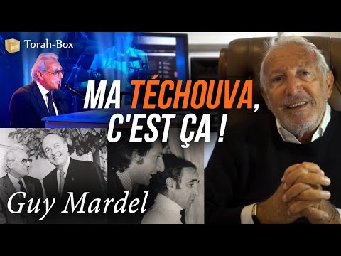 Ma Téchouva, c’est ça : Guy Mardel !