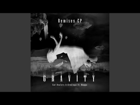 Gravity (Lothief Remix) (Rádio) (Feat. Evokings, Lothief & Magga)