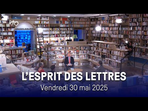 L’Esprit des Lettres de mai 2025 : MM. Collard, LB. de Senneville et Bertrand Vergely