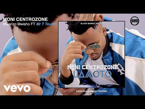 Moni Centrozone - Mwanzo Mwisho (Official Audio) ft. Mr T Touch