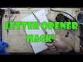 Letter Opener Hack