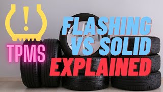 TPMS issues? Tire Pressure Monitoring System Solid Light vs Flashing Light