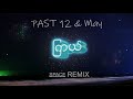 May & PAST12 - ကြယ်( Kyal ) - ( SPACE Remix )
