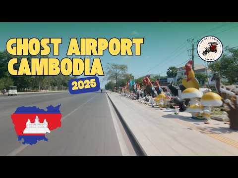 🇰🇭 Cambodia's Ghost Airport
