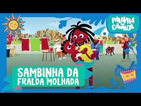 Sambinha Da Fralda Molhada - Palavra Cantada