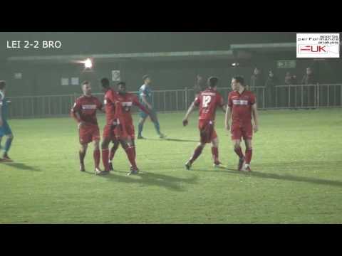 Leiston V Bromley Buildbase FA Trophy first round replay 2016-17 Goals