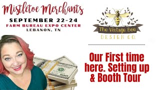 Mistletoe Merchants Nashville (Lebanon) TN 2023 Fall Market | Vendor Booth Set Up & Tour