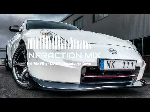 Tell Me Why - ISAEV , Besomage Cover Infraction Mix (No Copyright Music)