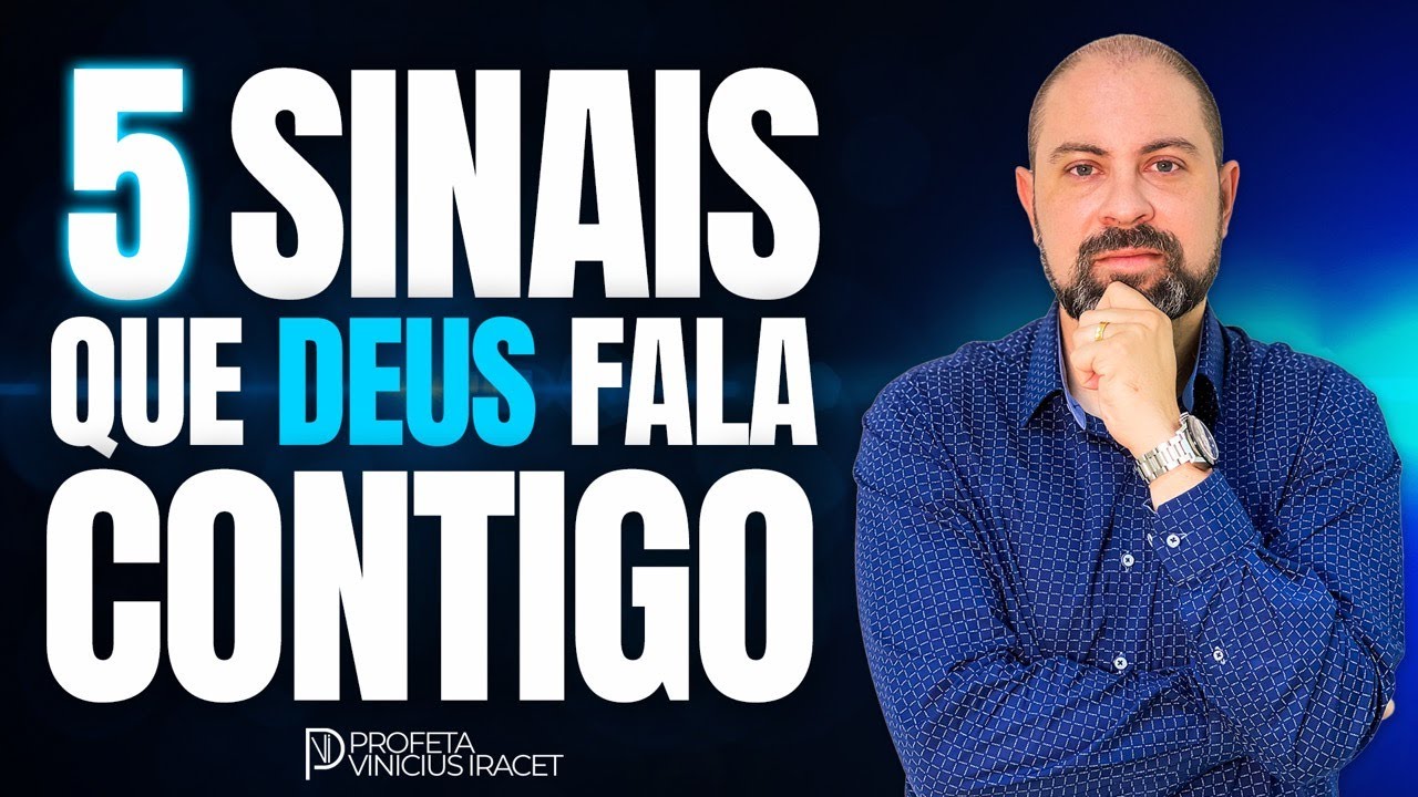 5 SINAIS QUE DEUS FALA CONTIGO SOBRENATURAL - Profeta Vinicius Iracet