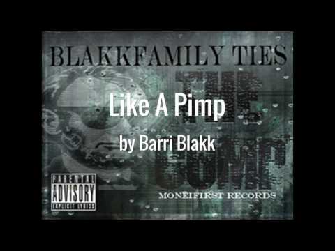 Like A Pimp ft Julius Pimpn, Jersei Raw - Barri Blakk