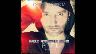 Carlos Nóbrega - Pitiful (Pablo Rodriguez Remix)