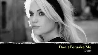 Duffy   Don&#39;t Forsake Me