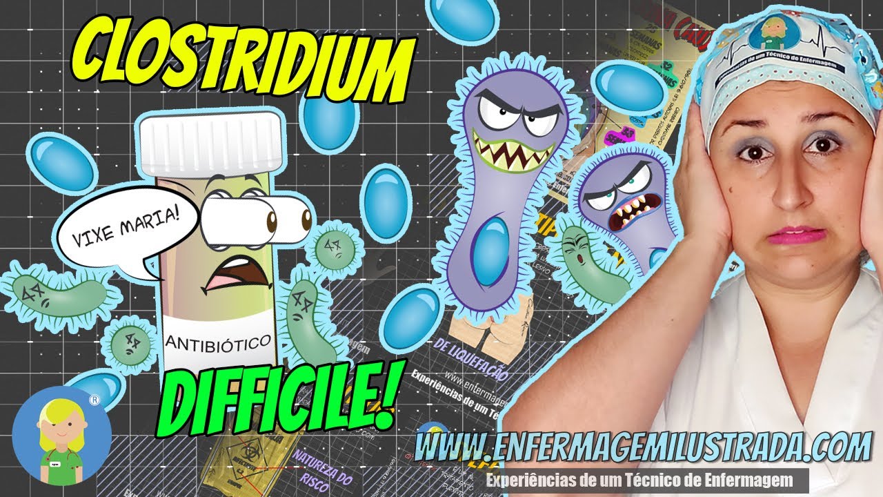A bactéria "Clostridium difficile" e a INFECÇÃO HOSPITALAR!